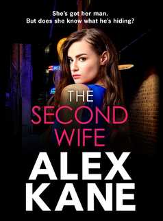 The Second Wife by Alex Kane