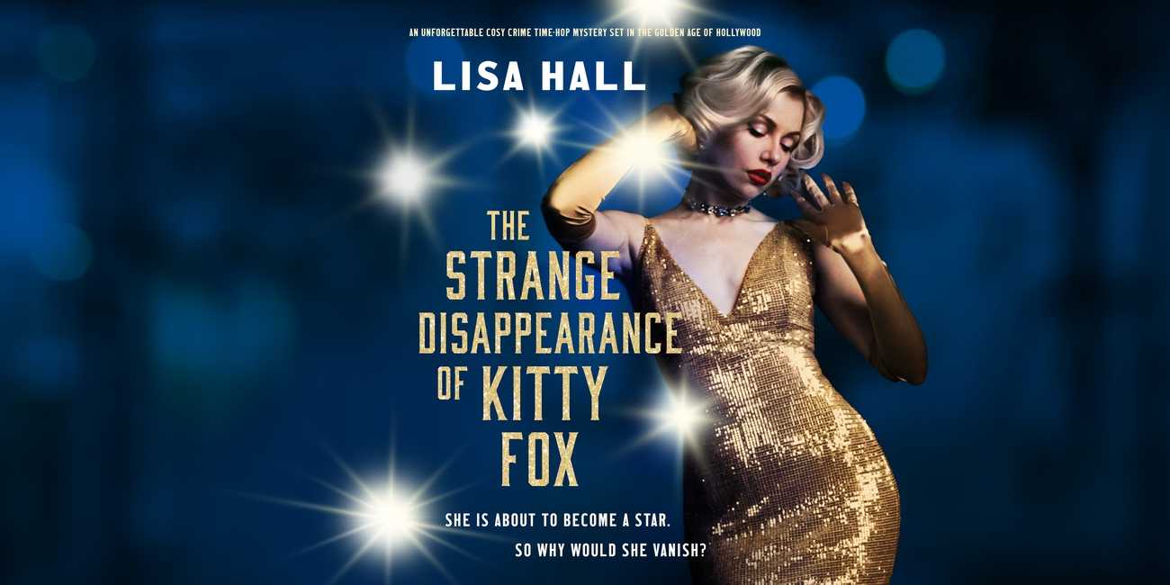 The Strange Disappearance of Kitty Fox by Lisa Hall