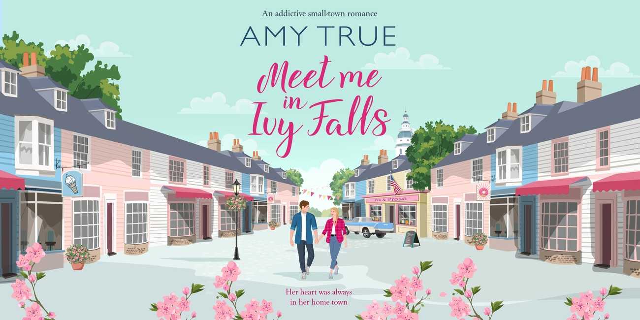 Meet Me in Ivy Falls by Amy True