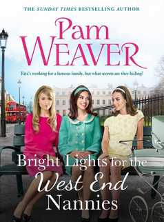 Bright Lights for the West End Nannies by Pam Weaver