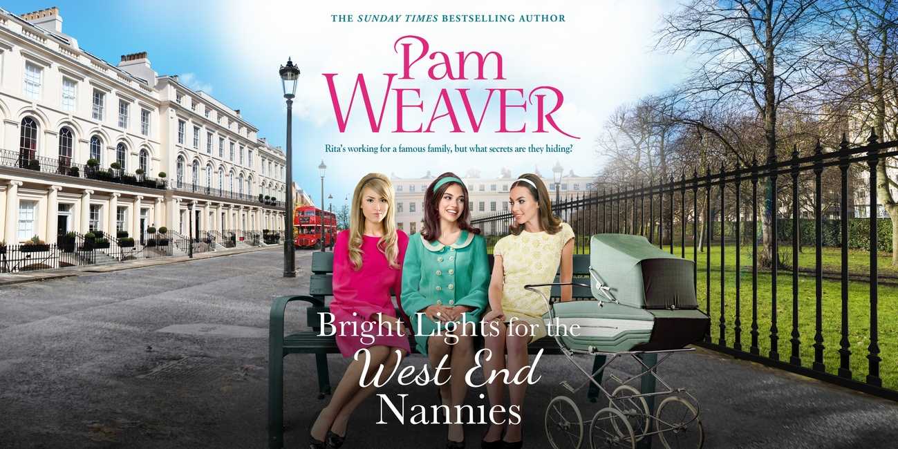 Bright Lights for the West End Nannies by Pam Weaver