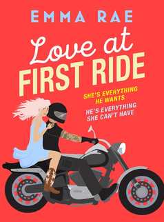Love at First Ride by Emma Rae