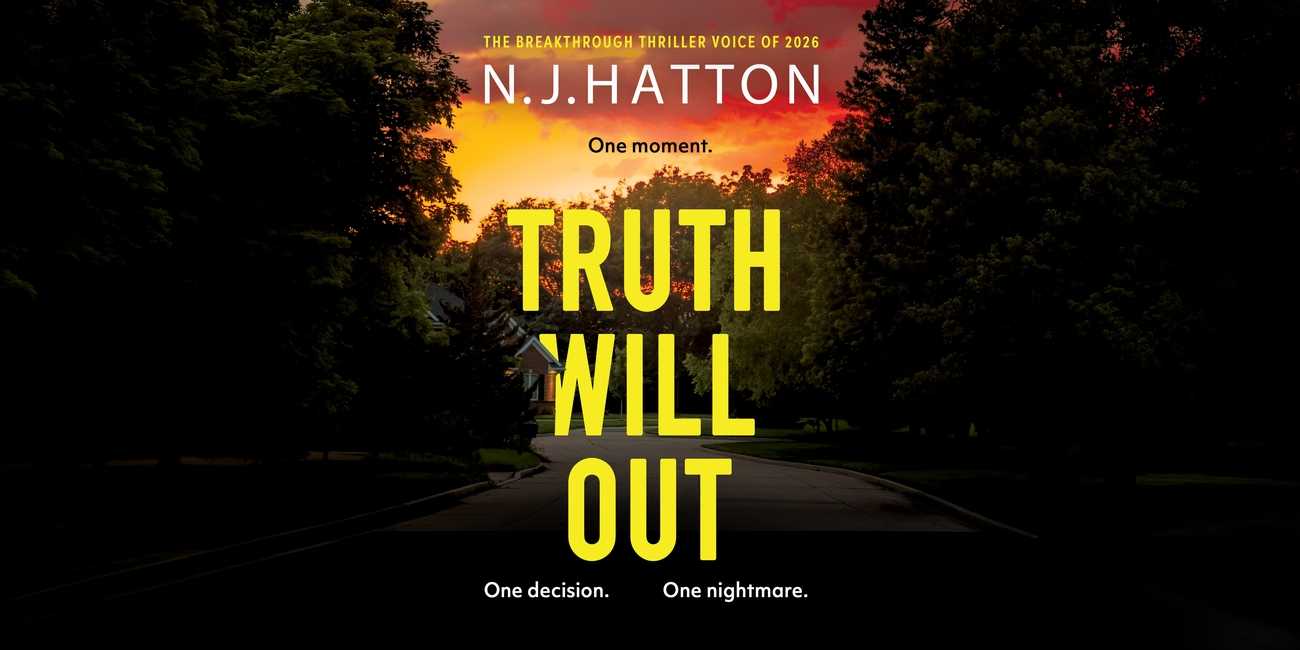 Truth Will Out by N. J. Hatton