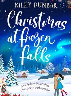 Christmas at Frozen Falls by Kiley Dunbar