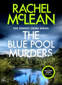 The Blue Pool Murders by Rachel McLean