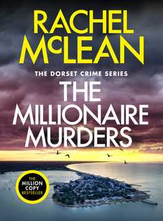 The Millionaire Murders by Rachel McLean