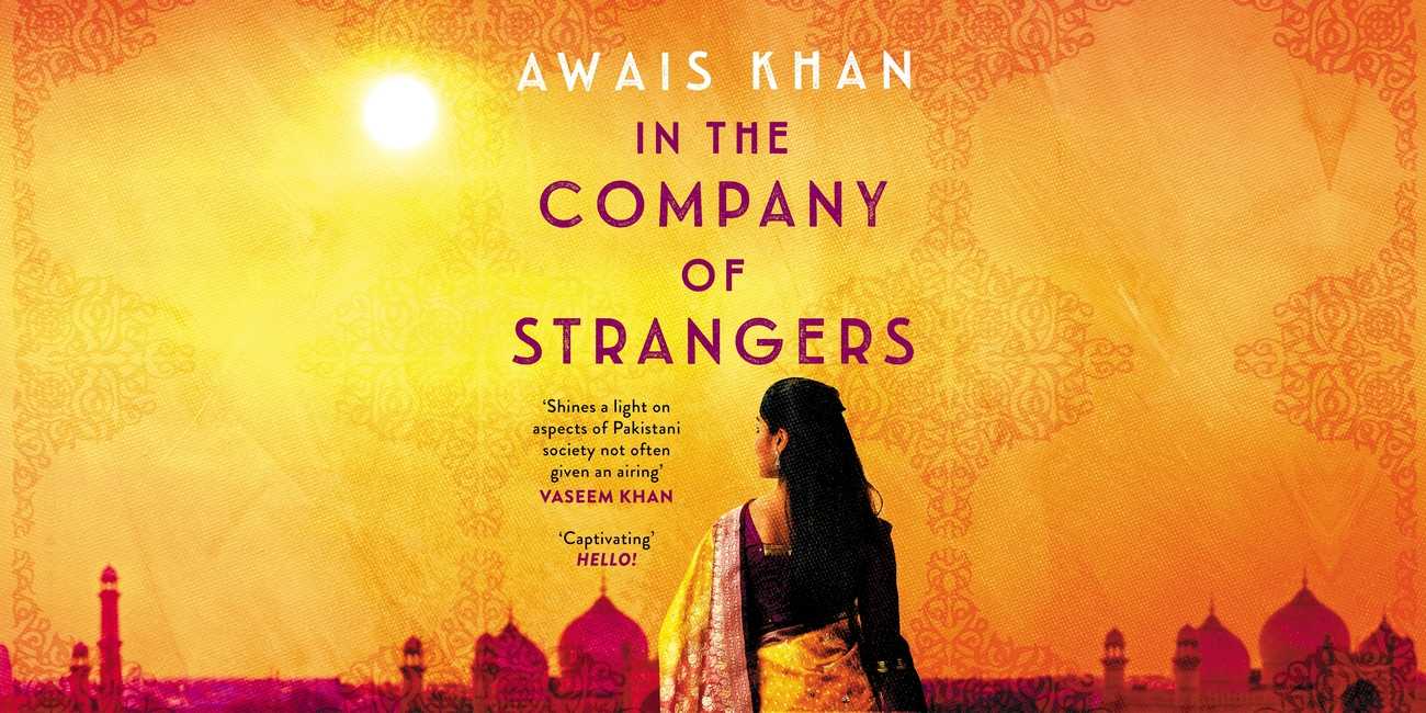 In The Company of Strangers by Awais Khan