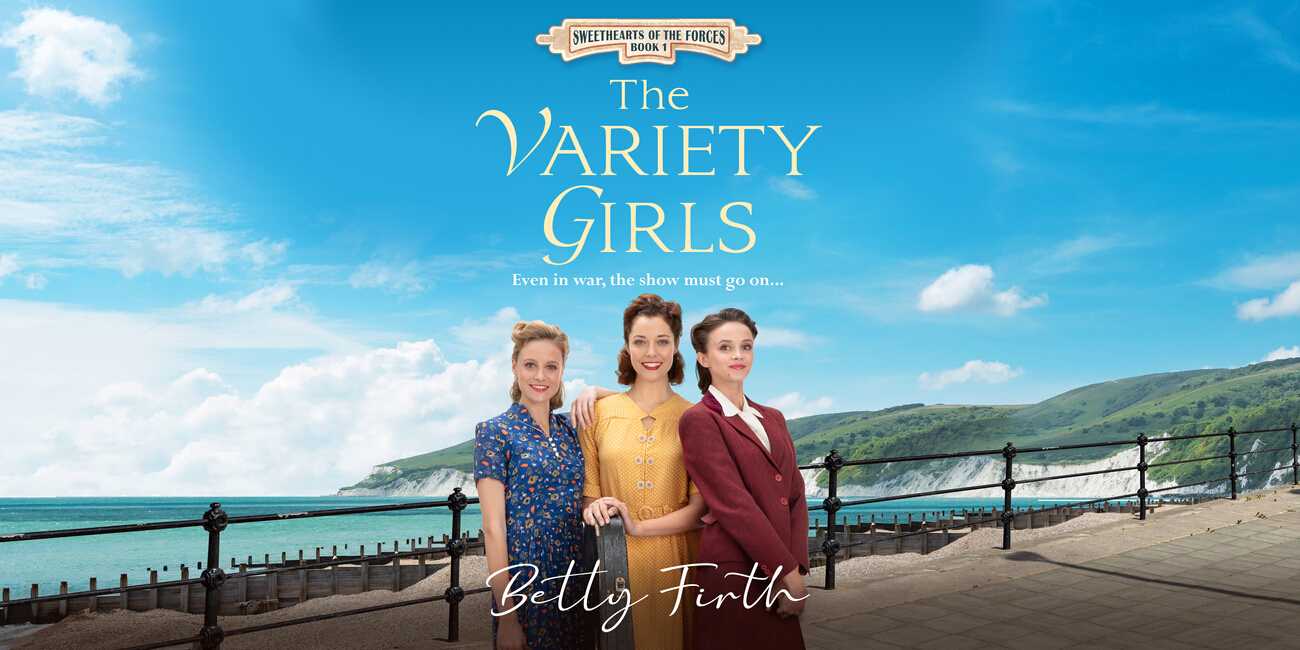 The Variety Girls by Betty Firth
