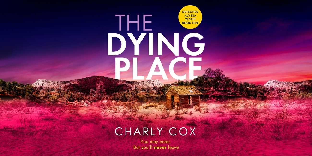 The Dying Place by Charly Cox