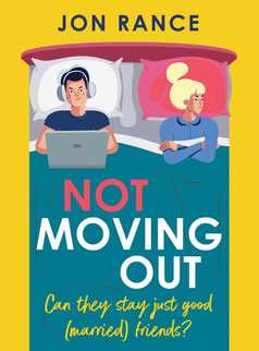 Not Moving Out by Jon Rance