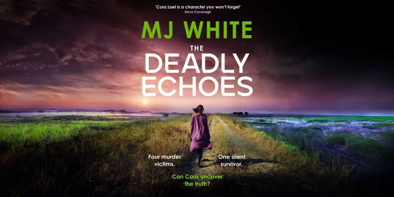 The Deadly Echoes by MJ White