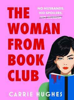 The Woman From Bookclub by Carrie Hughes