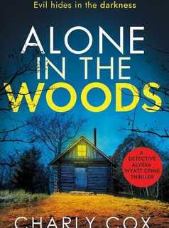 Alone in the Woods by Charly Cox