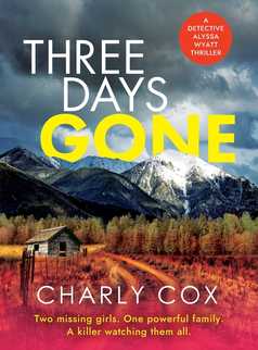 Three Days Gone by Charly Cox