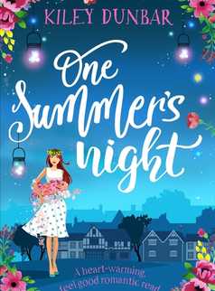 One Summer's Night by Kiley Dunbar
