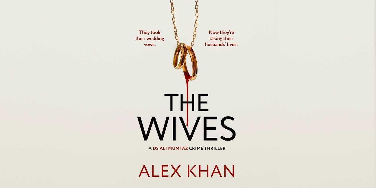 The Wives by Alex Khan