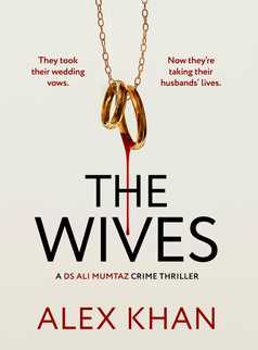 The Wives by Alex Khan