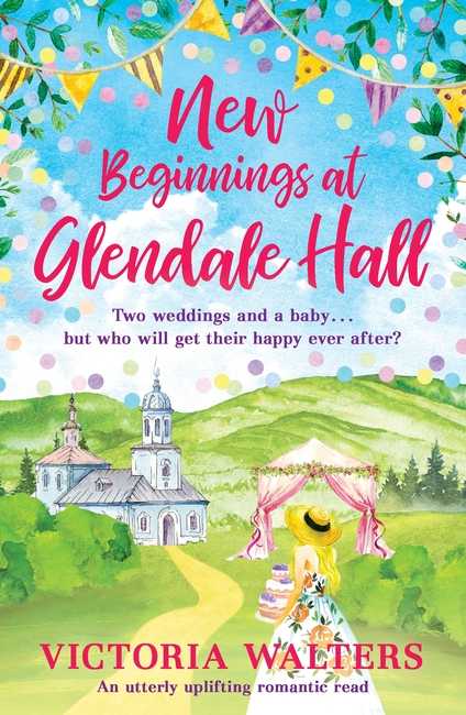 New Beginnings At Glendale Hall by Victoria Walters