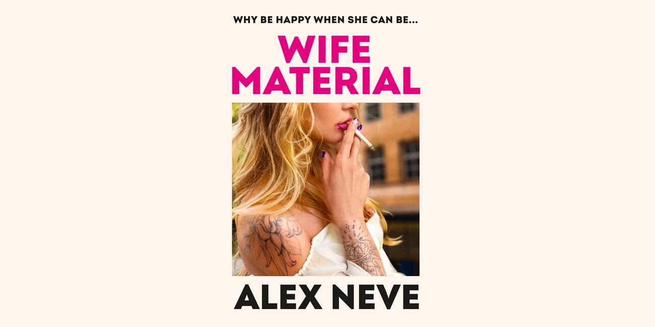 Wife Material by Alex Neve