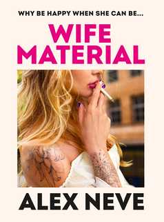 Wife Material by Alex Neve
